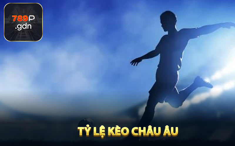 Hướng Dẫn Soi Tỷ lệ Kèo Châu Âu